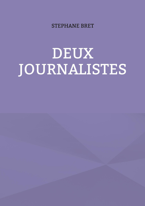 Boek Deux journalistes Bret