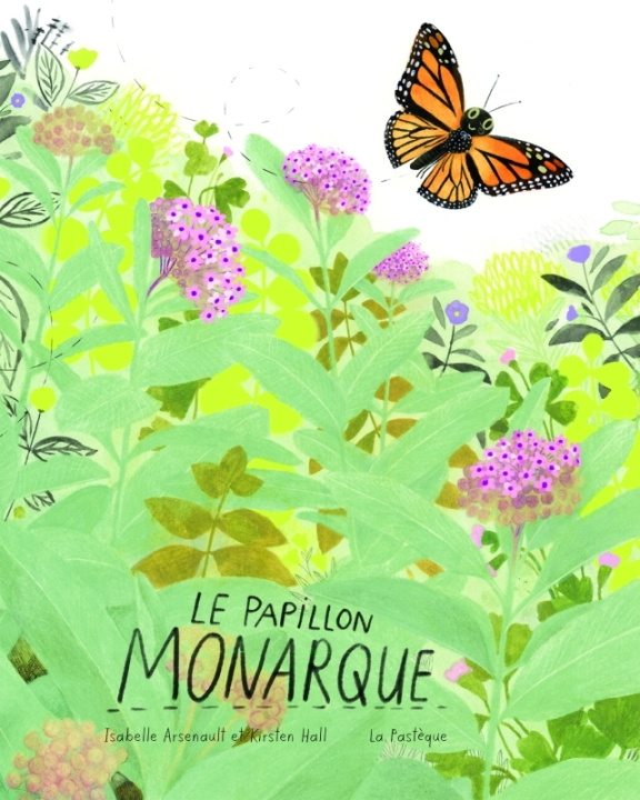 Kniha Le papillon monarque Kirsten Hall