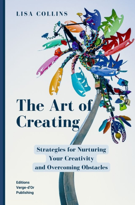 Knjiga The Art of Creating Editions Verge-d'Or Publishing