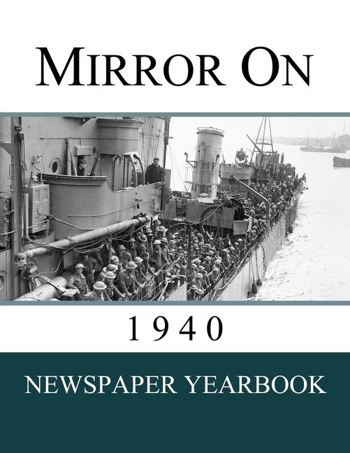 Knjiga Mirror On 1940 Newspaper Yearbooks