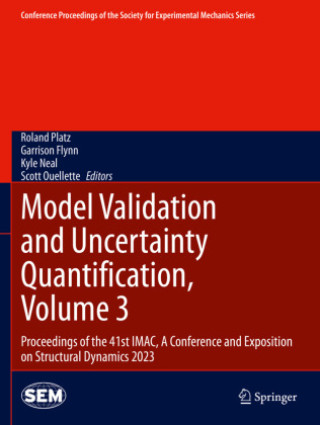 Book Model Validation and Uncertainty Quantification, Volume 3 Roland Platz