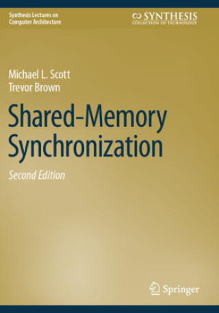 Knjiga Shared-Memory Synchronization Michael L. Scott