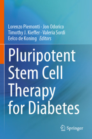 Boek Pluripotent Stem Cell Therapy for Diabetes Lorenzo Piemonti