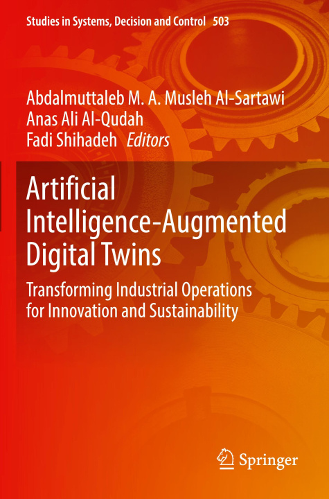 Book Artificial Intelligence-Augmented Digital Twins Fadi Shihadeh