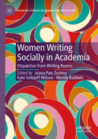 Boek Women Writing Socially in Academia Wendy Baldwin