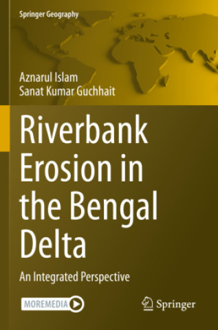 Boek Riverbank Erosion in the Bengal Delta Aznarul Islam