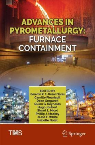 Knjiga Advances in Pyrometallurgy Camille Fleuriault