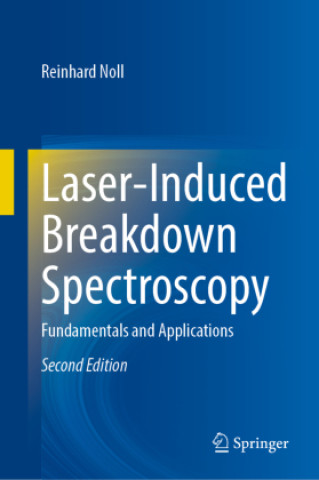 Knjiga Laser-Induced Breakdown Spectroscopy Reinhard Noll