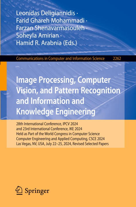 Knjiga Image Processing, Computer Vision, and Pattern Recognition and Information and Knowledge Engineering Leonidas Deligiannidis