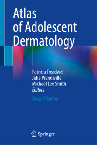 Knjiga Atlas of Adolescent Dermatology Patricia Treadwell