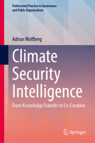 Boek Climate Security Intelligence Adrian Wolfberg