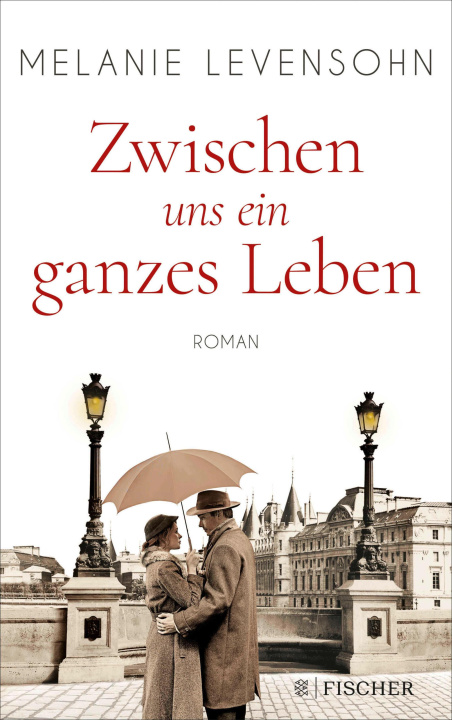 E-knjiga Zwischen uns ein ganzes Leben Melanie Levensohn