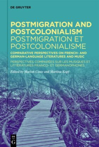 Buch Postmigration and Postcolonialism / Postmigration et postcolonialisme Marion Coste