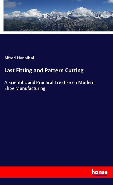 Knjiga Last Fitting and Pattern Cutting Alfred Hannibal