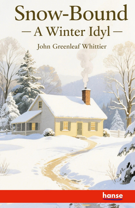 Knjiga Snow-Bound John Greenleaf Whittier