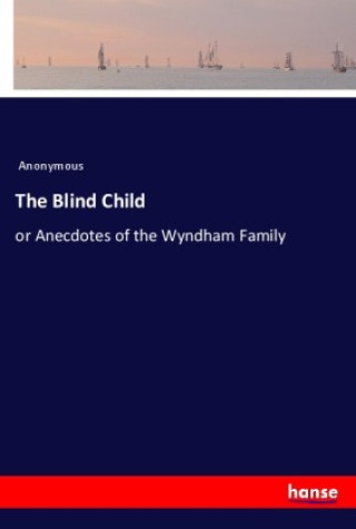 Knjiga The Blind Child Anonymous