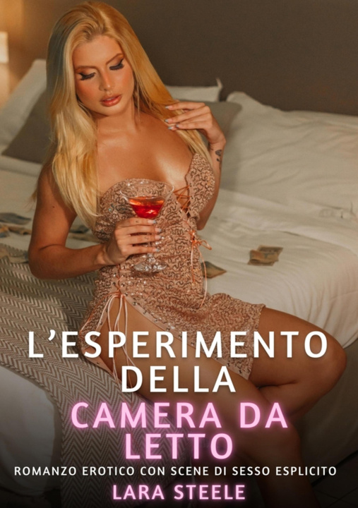 E-knjiga L'Esperimento della Camera da Letto Lara Steele