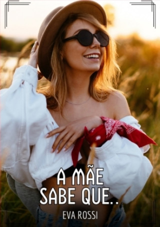 Knjiga A m?e sabe que... Eva Rossi