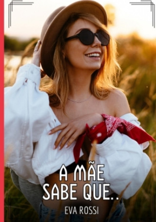 Книга A m?e sabe que... Eva Rossi