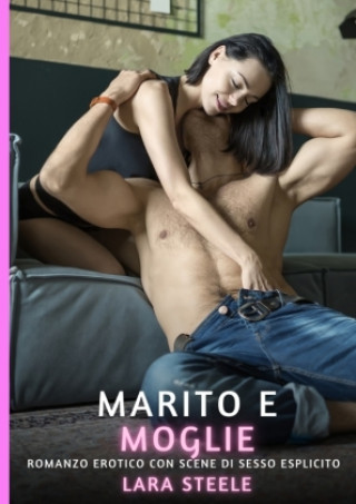 Knjiga Marito e Moglie Lara Steele