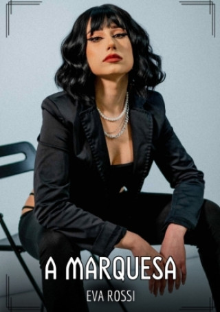 Knjiga A Marquesa Eva Rossi