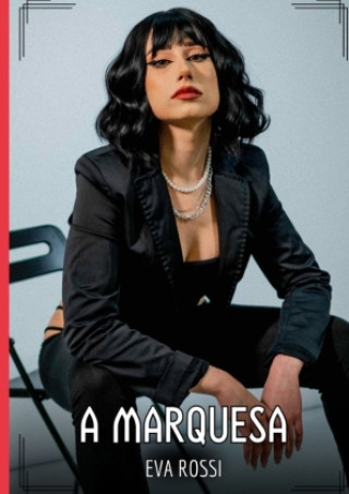 Knjiga A Marquesa Eva Rossi