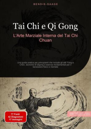 Livro Tai Chi e Qi Gong: L'Arte Marziale Interna del Tai Chi Chuan Bendis A. I. Saage - Italiano