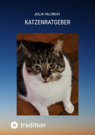 Knjiga Katzenratgeber Julia Helmert
