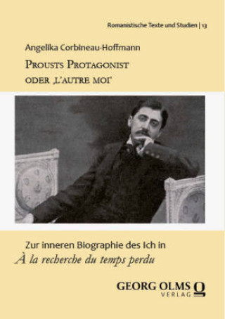 Knjiga Prousts Protagonist oder 'l'autre moi' Angelika Corbineau-Hoffmann