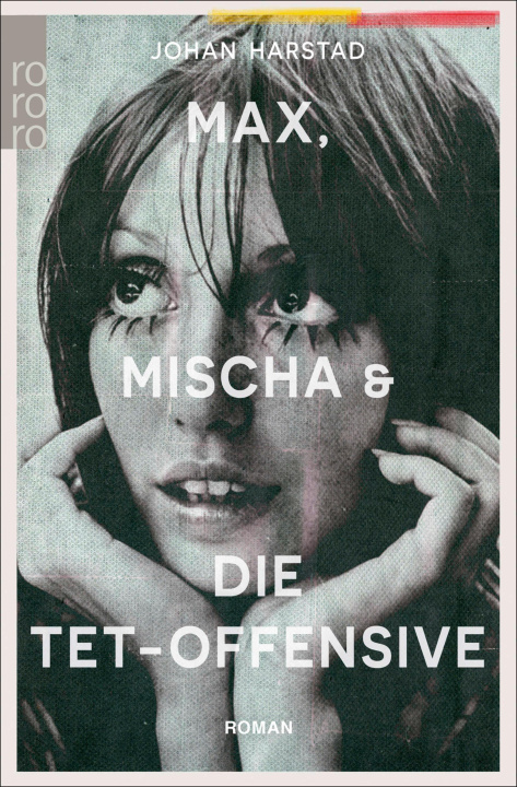 E-book Max, Mischa und die Tet-Offensive Johan Harstad