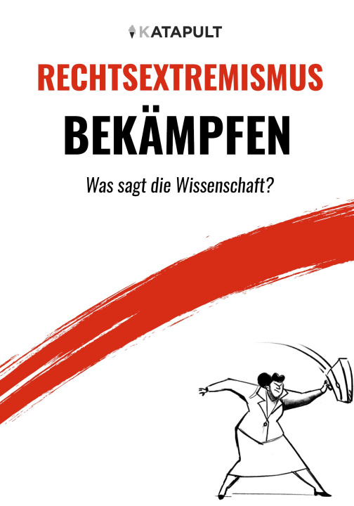 Knjiga Rechtsextremismus bekämpfen Katapult
