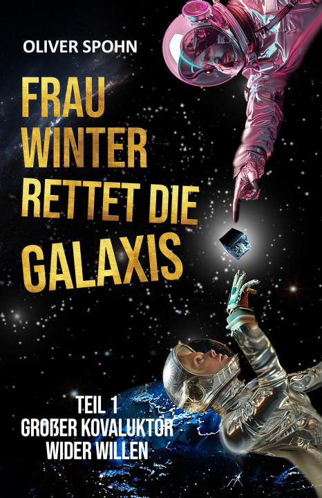 E-knjiga Frau Winter rettet die Galaxis Oliver Spohn
