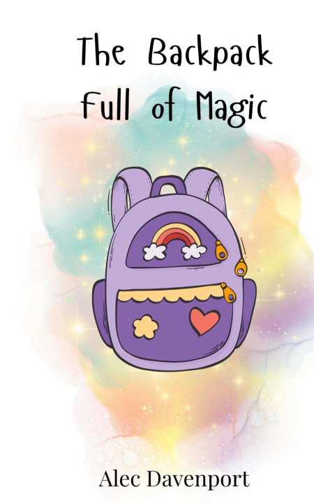 Knjiga The Backpack Full of Magic Alec Davenport