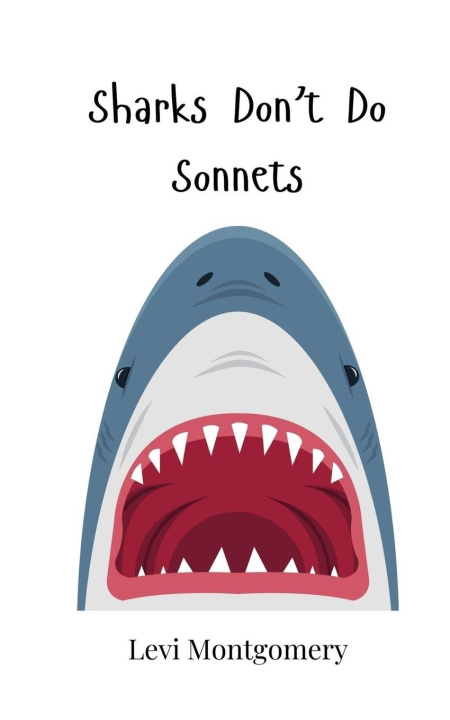 Kniha Sharks Don't Do Sonnets Levi Montgomery