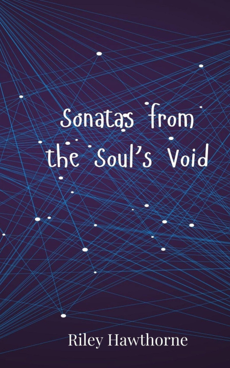 Knjiga Sonatas from the Soul's Void Riley Hawthorne