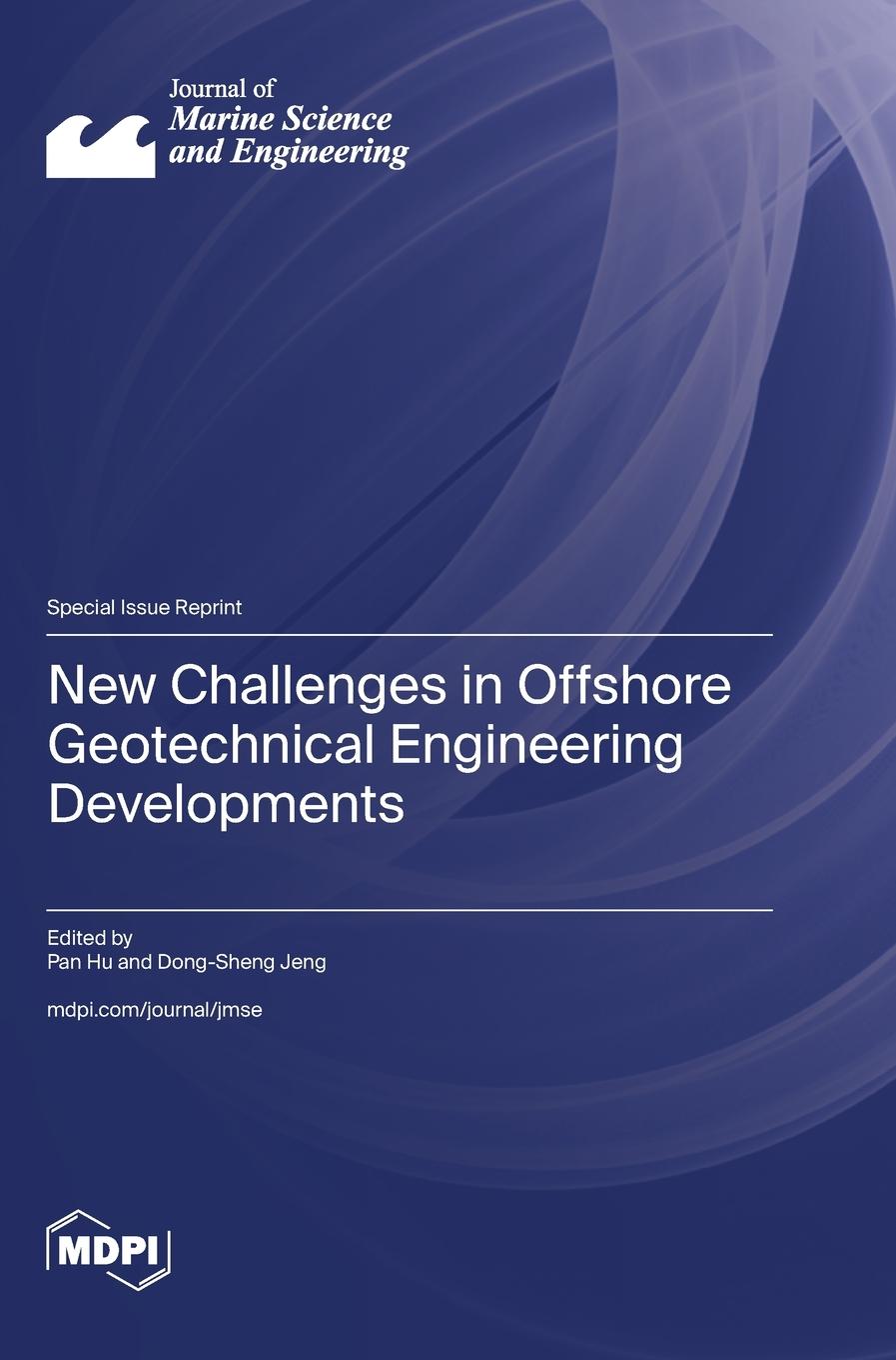 Книга New Challenges in Offshore Geotechnical Engineering Developments Pan Hu
