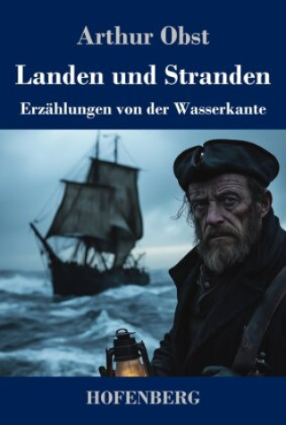 Knjiga Landen und Stranden Arthur Obst