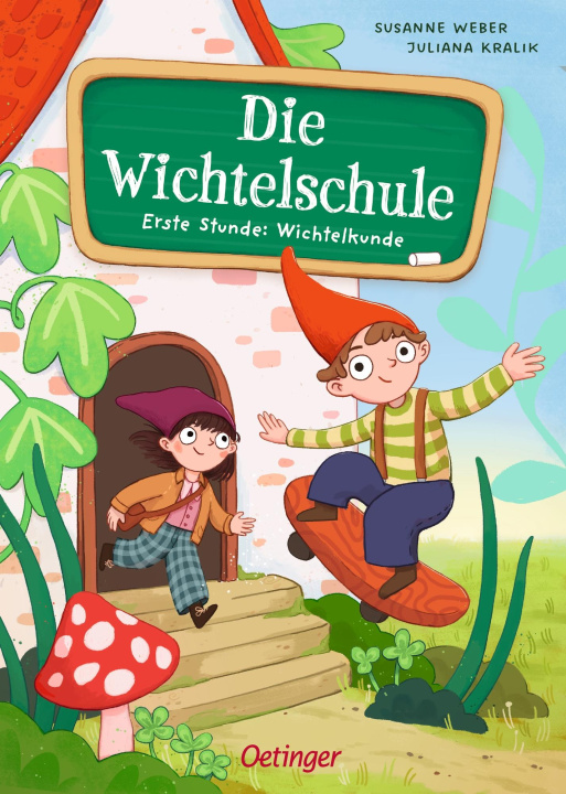 Kniha Die Wichtelschule Juliana Kralik