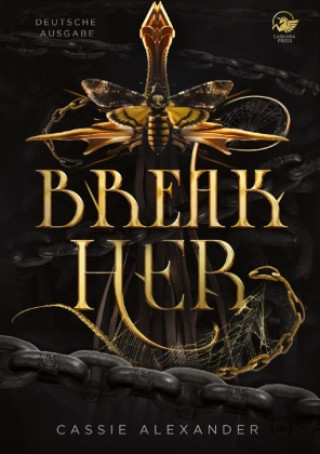 Kniha Break Her Cassie Alexander