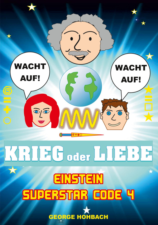 Knjiga Einstein Superstar Code 4 George Hohbach