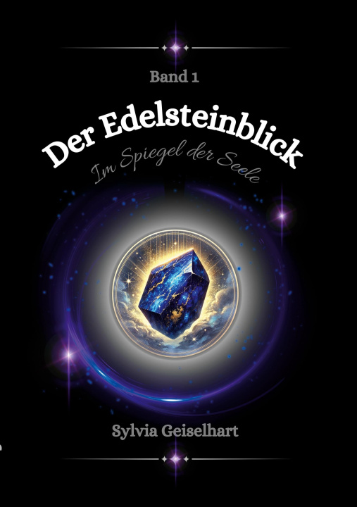 Knjiga Der Edelsteinblick Sylvia Geiselhart