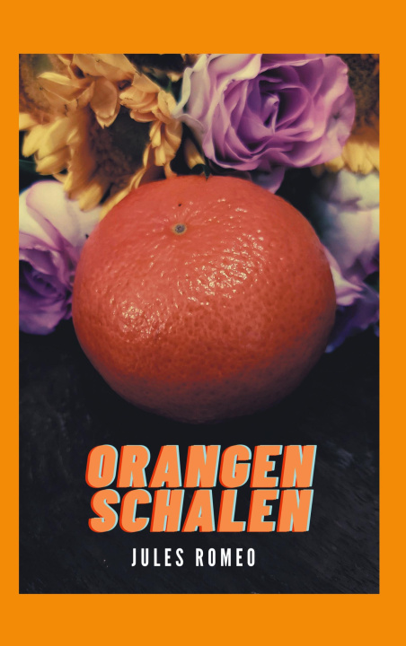 Knjiga Orangenschalen 