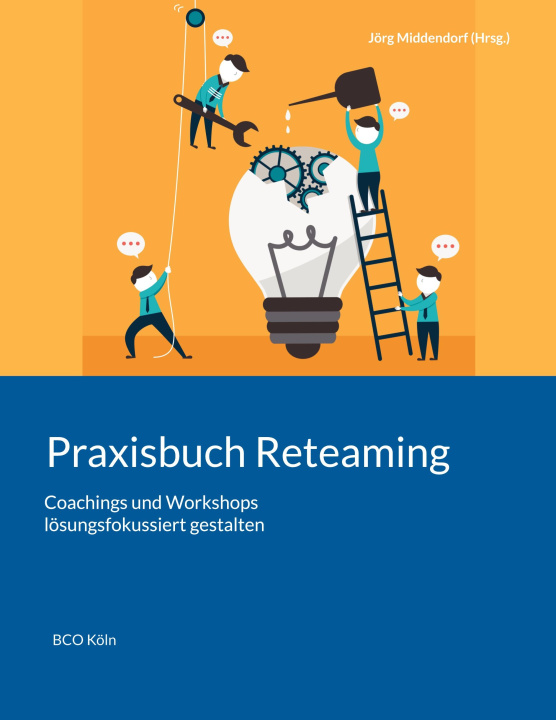 Knjiga Praxisbuch Reteaming 