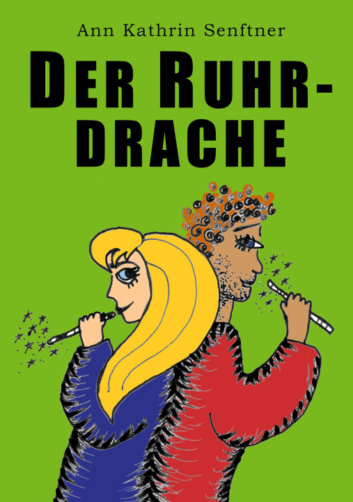 Knjiga Der Ruhrdrache Ann Kathrin Senftner