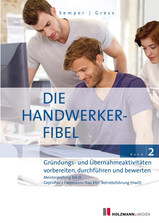 Knjiga Die Handwerker-Fibel, Band 2 Bernhard Gress