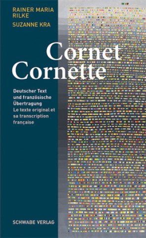 Knjiga Cornet / Cornette Rainer Maria Rilke
