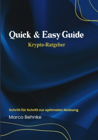 Kniha Quick & Easy Guide Krypto Ratgeber Marco Behnke