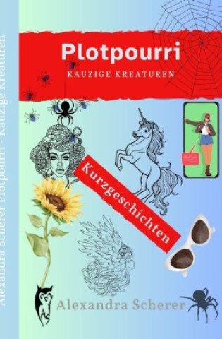 Knjiga Plotpourri Alexandra Scherer