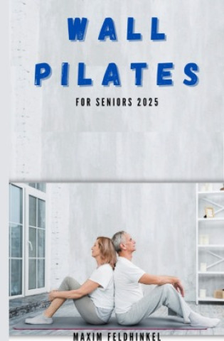 Βιβλίο Wall Pilates Maxim Feldhinkel