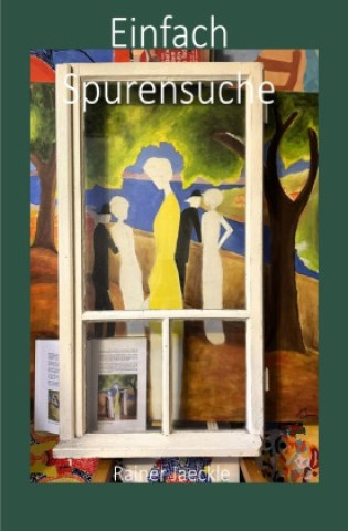 Boek Einfach Spurensuche Rainer Jaeckle